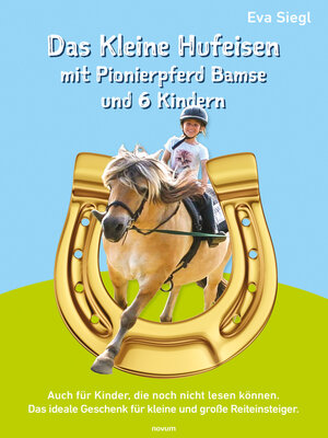 cover image of Das Kleine Hufeisen mit Pionierpferd Bamse und 6 Kindern